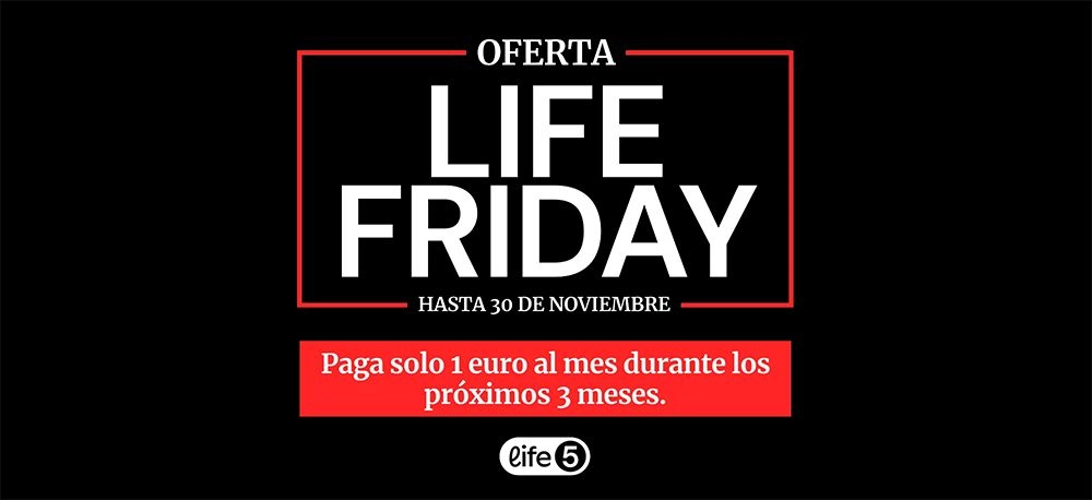 Promoción Life Friday de life5